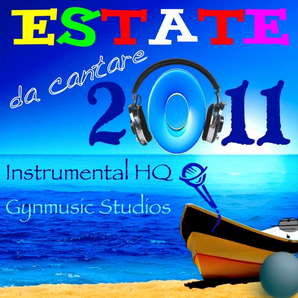 Estate 2011 da cantare (Instrumental HQ) - Gynmusic Studios