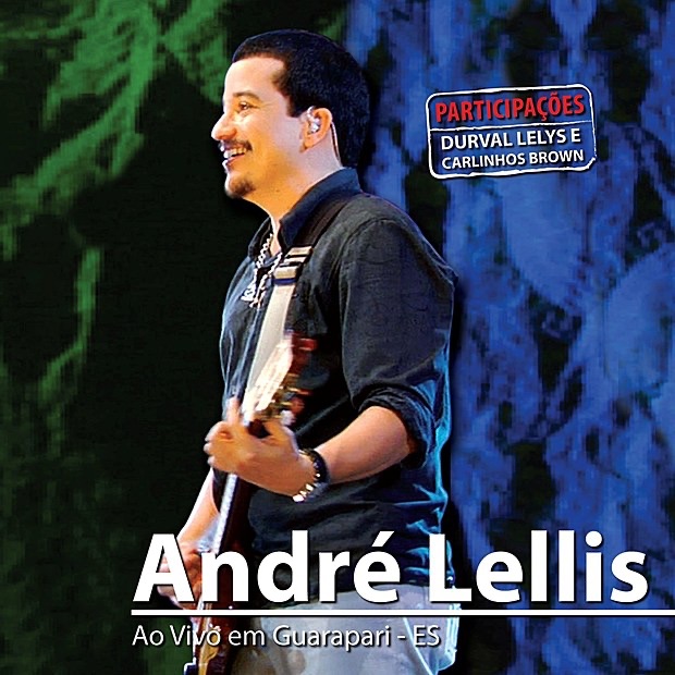 André Lellis - Ao Vivo Em Guarapari, ES
