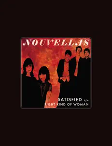 The Nouvellas सुनें, म्यूज़िक वीडियो देखें, बायो पढ़ें, दौरे की तारीखें और बहुत कुछ देखें!