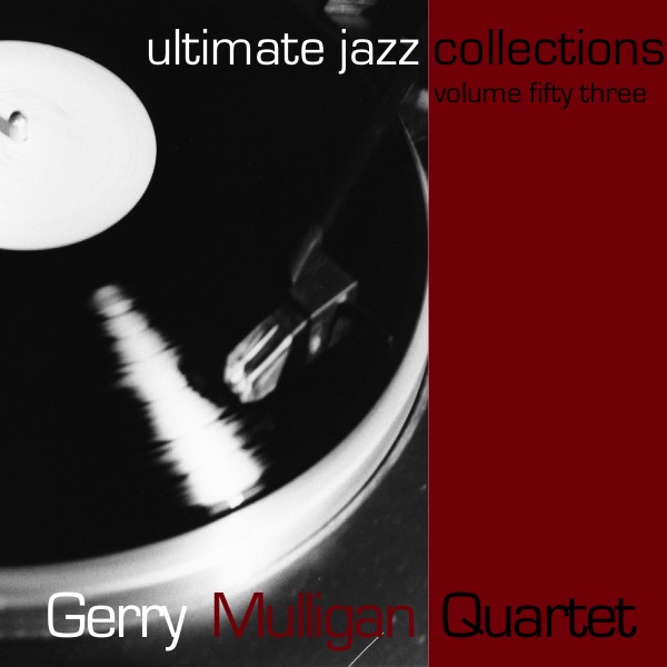 Обложка альбома «Ultimate Jazz Collections (Volume 53)» — Gerry Mulligan Quartet