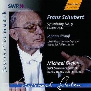 Schubert: Symphony No. 9 In C Major, D. 944 - Strauss: Voices of Spring, Op. 410