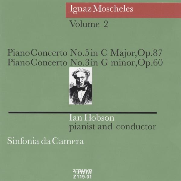 Ignaz Moscheles, Piano Concerto Nos. 5 & 3
