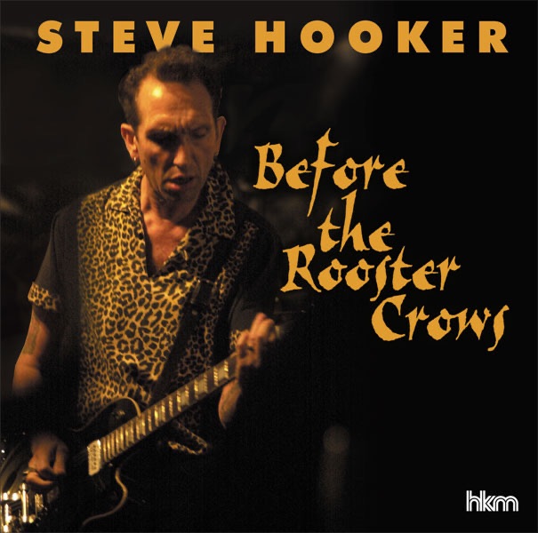 Обложка альбома «Before the Rooster Crows» — Steve Hooker
