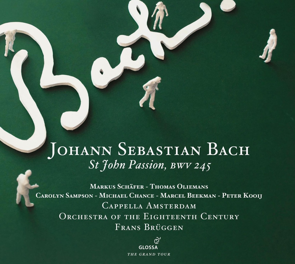 Обложка альбома «Bach: St John Passion, BWV 245» — Frans Brüggen, Cappella Amsterdam, Orchestra of the 18th Century, Markus Schäfer, Thomas Oliemans, Michael Chance, Carolyn Sampson, Pierre-Guy Le Gall White, Jon Etxabe-Arzuaga Groenland, Bart Oenema, Guido Groenland, Marcel Beekman & Peter Kooij