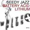 Stream & download Battery Acid / Lithium - Single