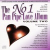 No. 1 Pan Pipe Love Album, Vol. 2