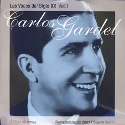 Las Voces Del Siglo XX Vol.1 - Carlos Gardel