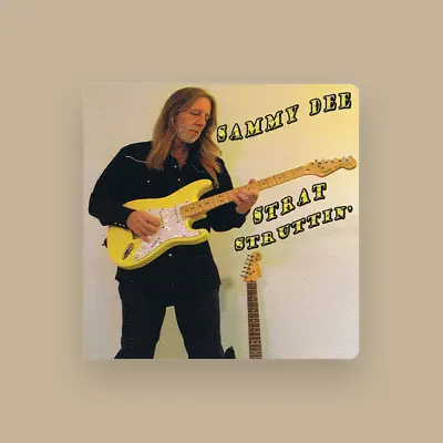 Listen to Sammy Dee, watch music videos, read bio, see tour dates & more!