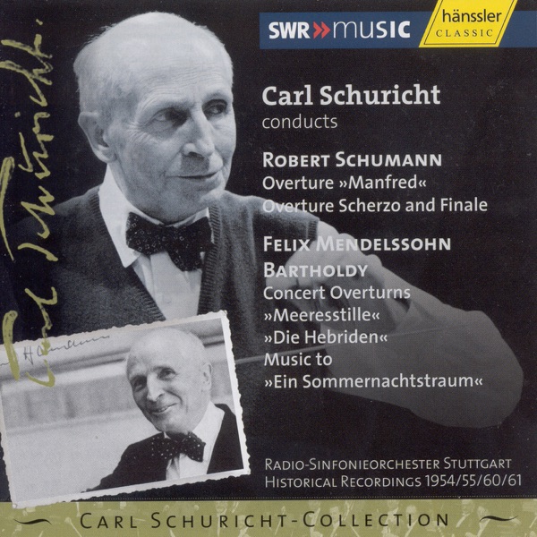Schumann, R. - Mendelssohn: Overtures (1954 - 1955 - 1960 - 1961)