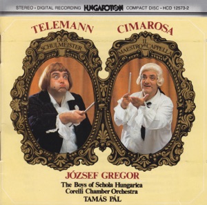 Telemann: Der Schulmeister - Cimarosa: Il Maestro di Cappella