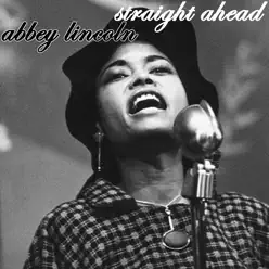 Straight Ahead - Abbey Lincoln