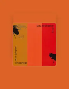 Ακούστε περιεχόμενο από Jazz Orchester Tirol, παρακολουθήστε μουσικά βίντεο, διαβάστε το βιογραφικό, δείτε ημερομηνίες περιοδείας, και πολλά ακόμη!