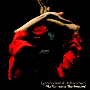 Via Flamenca (The Remixes) - EP