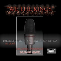 We the Kings - 2ché, Kritikal & Sir Jeffery