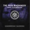 The Pain Machinery - What Did You Just Do to Me?