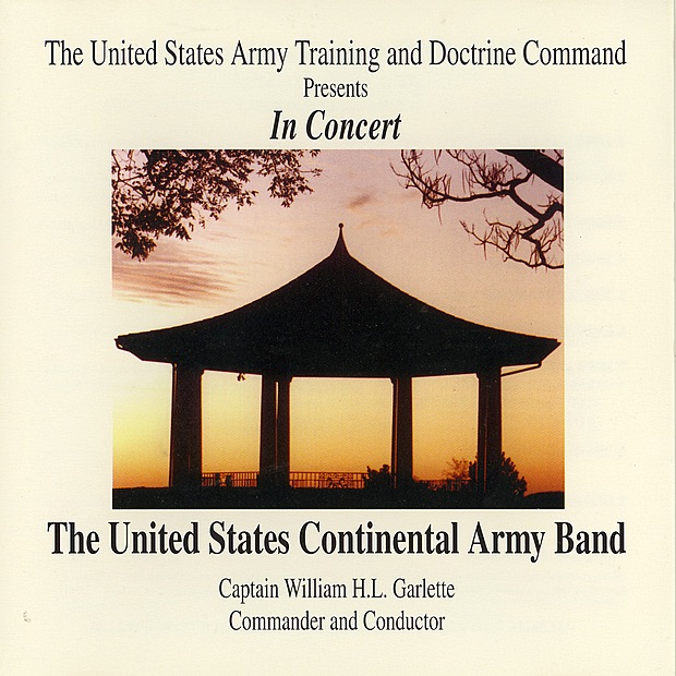 Обложка альбома «In Concert» — US Continental Army Band