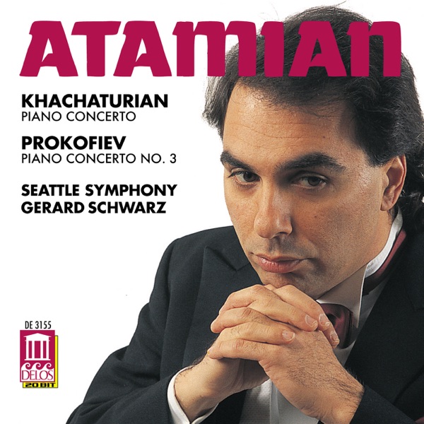 Khachaturian: Piano Concerto - Prokofiev: Piano Concerto No. 3
