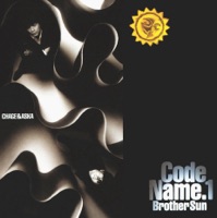 Code Name.1 Brother Sun - CHAGE and ASKA