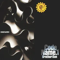 code name.1 brother sun (Remaster) - Chage and Aska