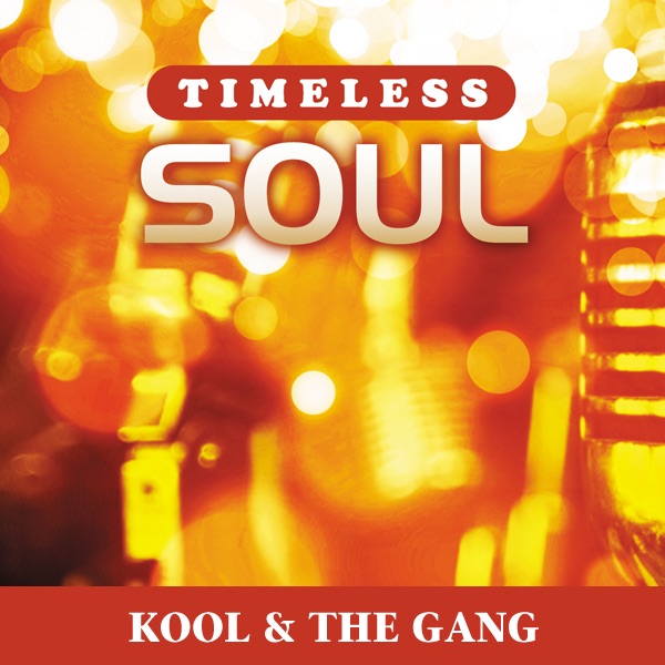 Timeless Soul: Kool & the Gang