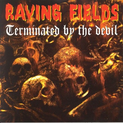Raving Fields - Terminate By the Devil Megamix