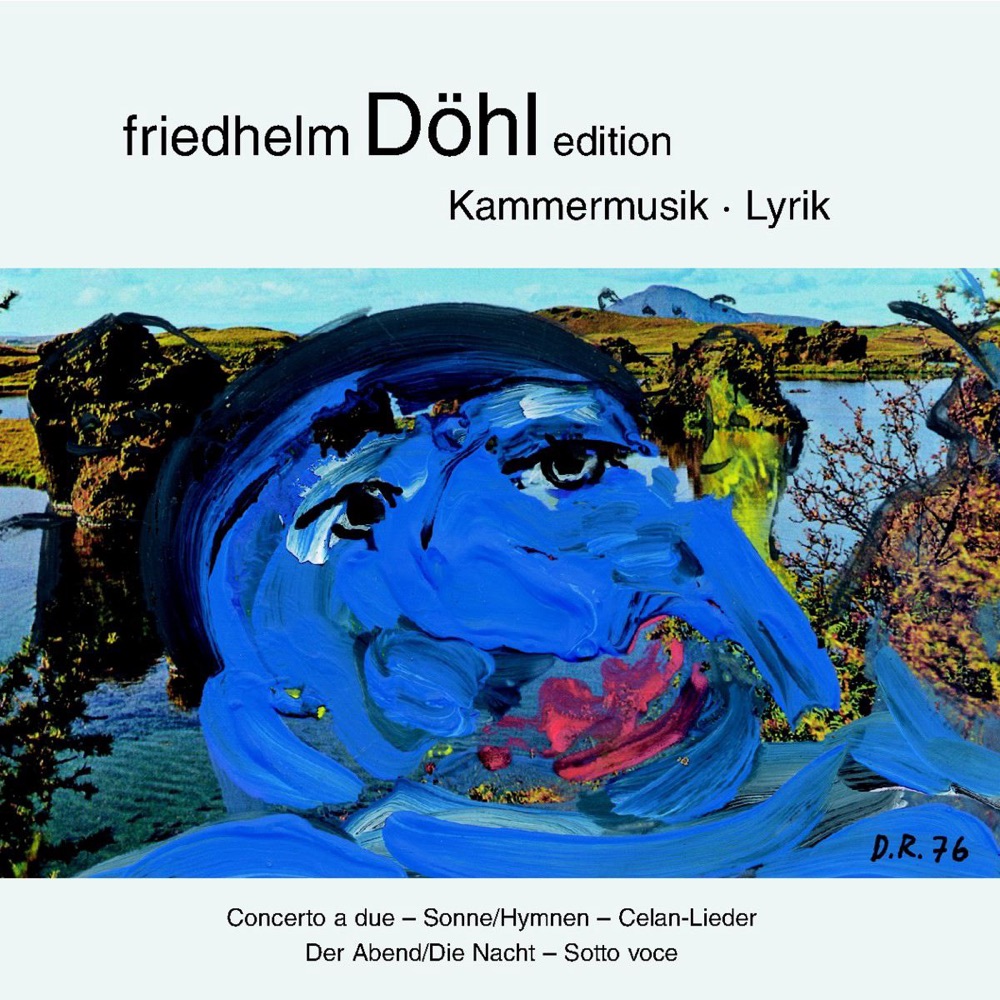 Обложка альбома «Friedhelm Döhl: Concerto a Due - Sonne/Hymnen - Celan Lieder - Der Abend/Die Nacht - Sotto Voce» — Judith Kamphues, Angela Firkins, Christian Ruvolo, Christiane Edinger & James Tocco