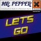 Lets Go - Mr.Pepper lyrics