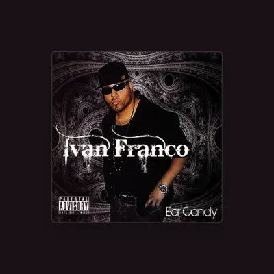 Listen to Ivan Franco, watch music videos, read bio, see tour dates & more!
