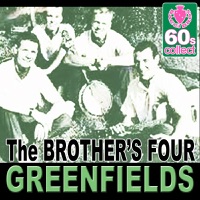 Greenfields - Single - The Brothers Four
