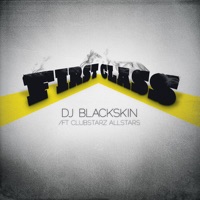 First Class - DJ Blackskin
