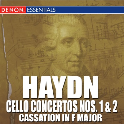 Haydn: Cello Concertos - Cassation In F Major