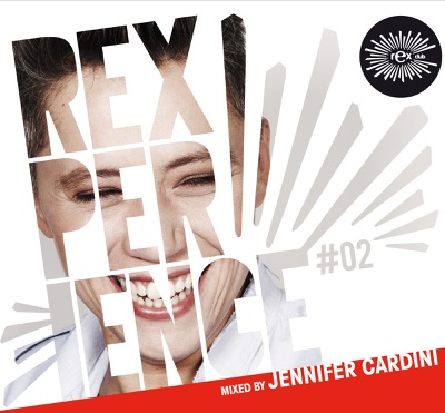 Rexperience #02 (Mixed by Jennifer Cardini)