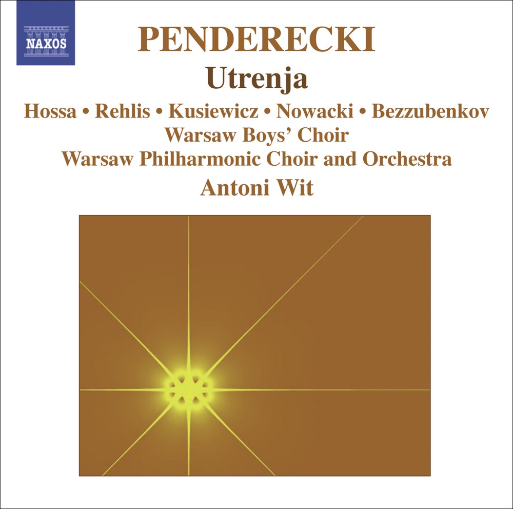 Обложка альбома «Penderecki: Utrenja» — Piotr Kusiewicz, Agnieszka Rehlis & Warsaw Philharmonic Orchestra