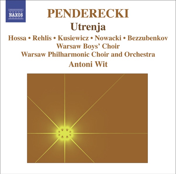Penderecki: Utrenja