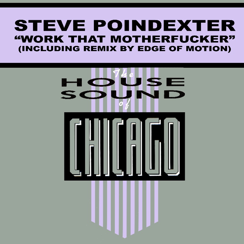 Обложка альбома «Work That Motherfucker» — Steve Poindexter