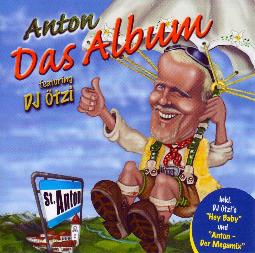 Обложка альбома «Das Album» — Anton & DJ Ötzi