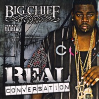 Real Conversation - Big Chief