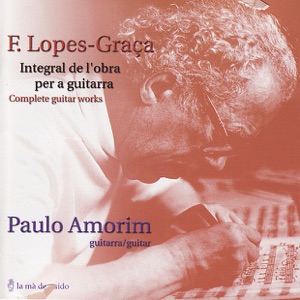 Lopes-Graça: Complete Guitar Works