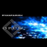Opus - Ryan Farish