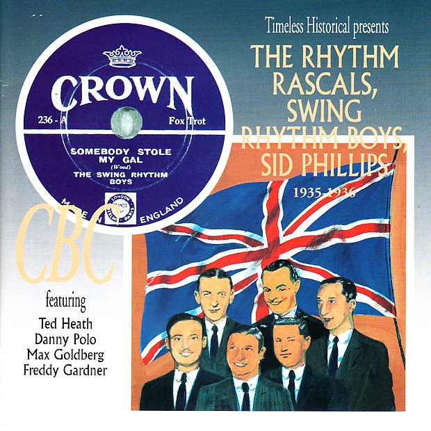 The Rhythm Rascals, Swing Rhythm Boys, Sid Phillips 1935-1936