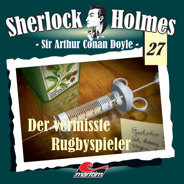Der vermisste Rugbyspieler: Sherlock Holmes 27