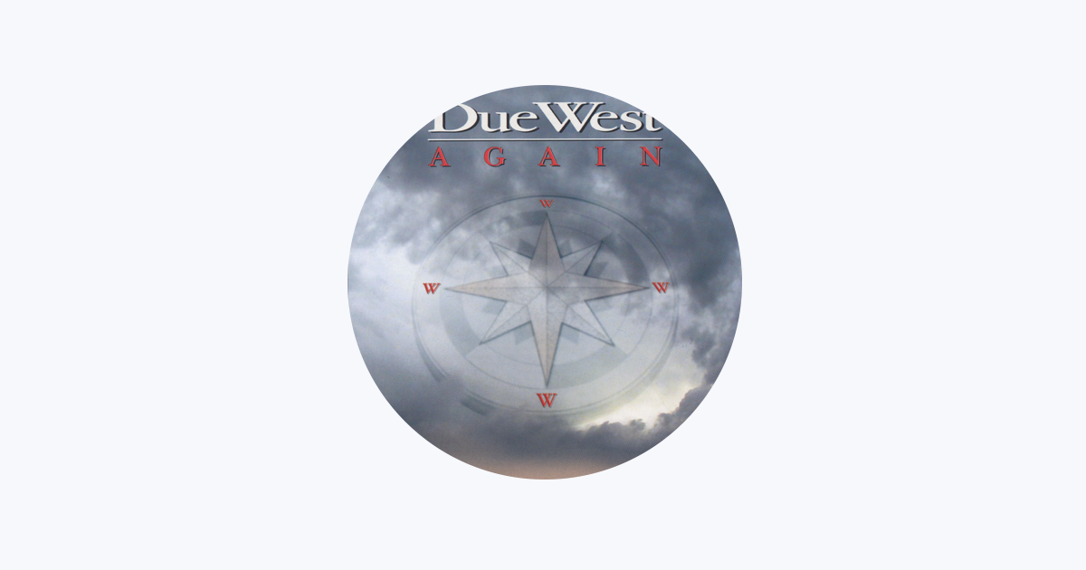 ‎Due West - Apple Music
