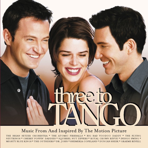 Three to Tango (Music from and Inspired By the Motion Picture