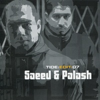 Star 69 Presents: Tide: Edit: 07 (Mixed By Saeed & Palash) - Palash & Saeed