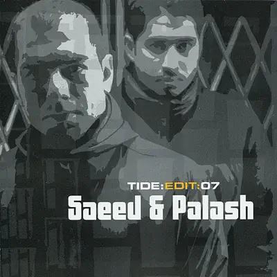 Ascolta 'Star 69 Presents: Tide: Edit: 07 (Mixed By Saeed & Palash)' di Saeed & Palash