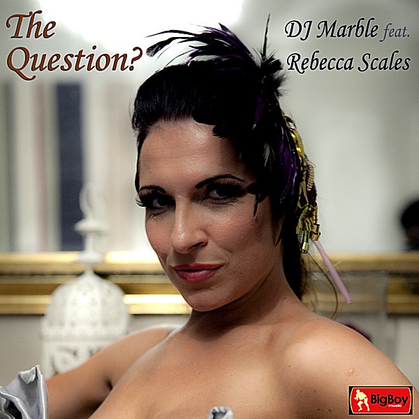 The Question? (feat. Rebecca Scales) [Remixes]