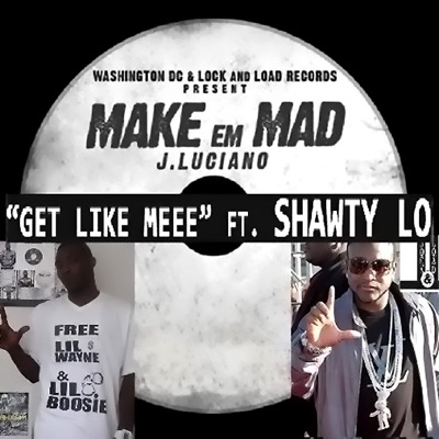 Get Like Me (feat. Shawty Lo) - Single