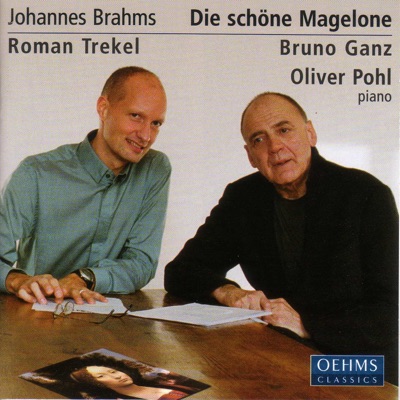 Brahms: 15 Romanzen Aus Die Schone Magelone