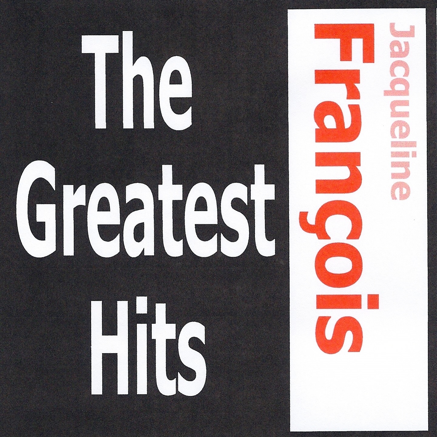 Jacqueline François: The Greatest Hits