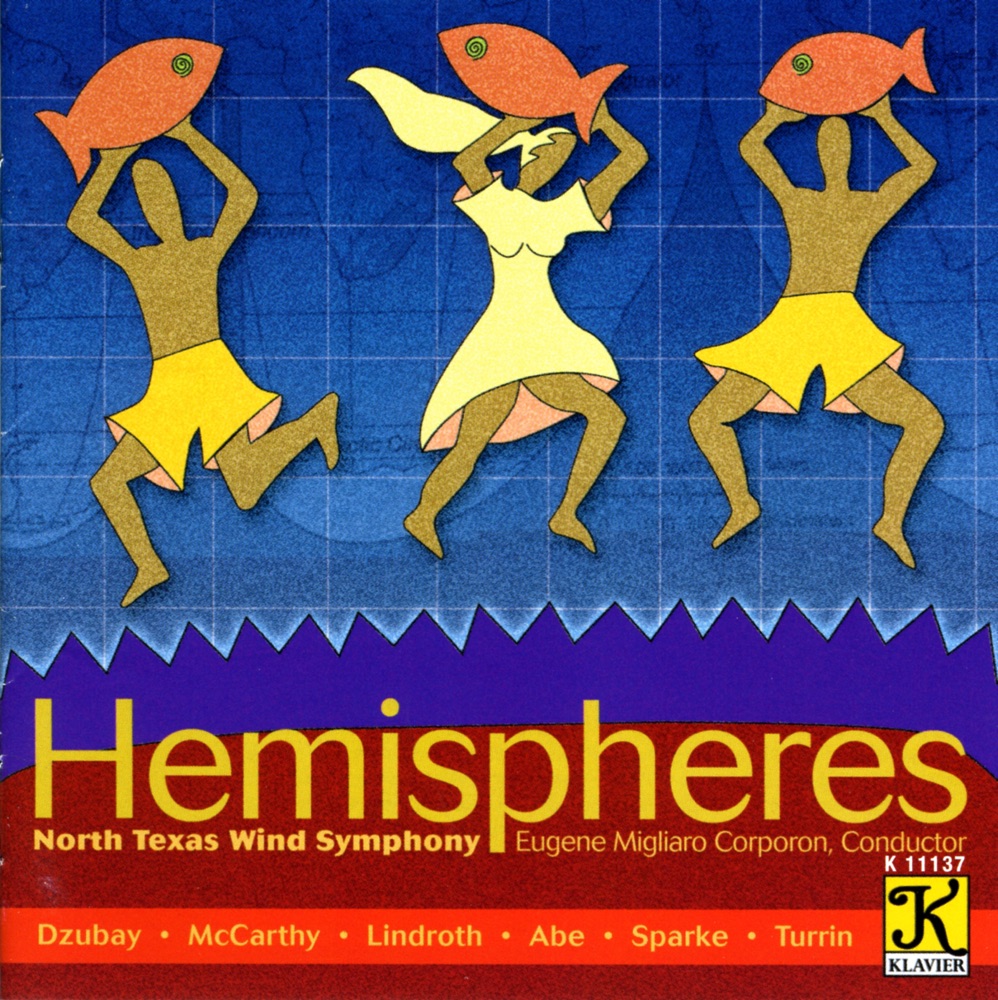Обложка альбома «North Texas Wind Symphony: Hemispheres» — North Texas Wind Symphony